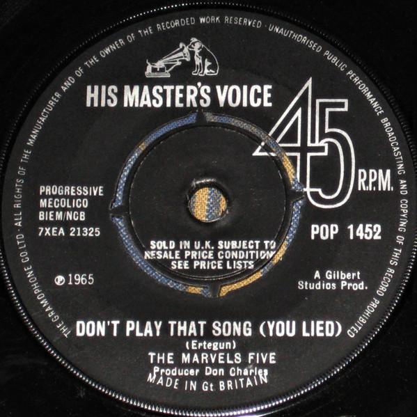 The Marvels Five - Don't Play That Song (You Lied)