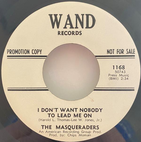 The Masqueraders - I Don't Want Nobody To Lead Me On / Let's Face Facts