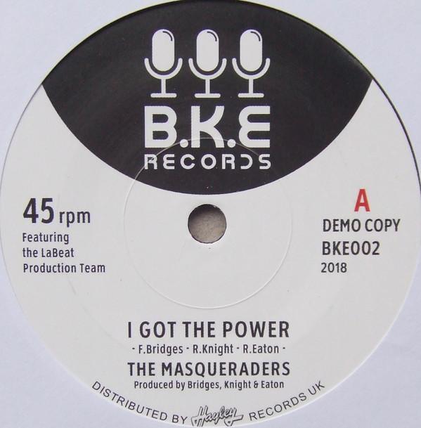 The Masqueraders - I Got The Power