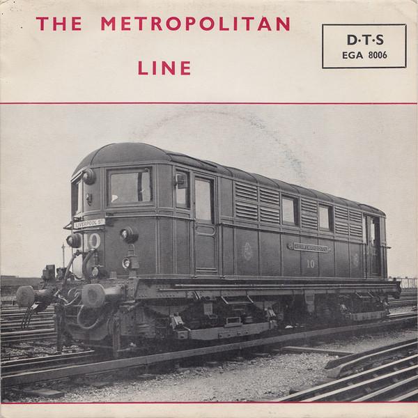  - The Metropolitan Line