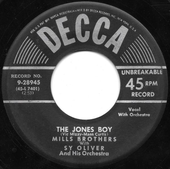 The Mills Brothers, Sy Oliver And His Orchestra - The Jones Boy