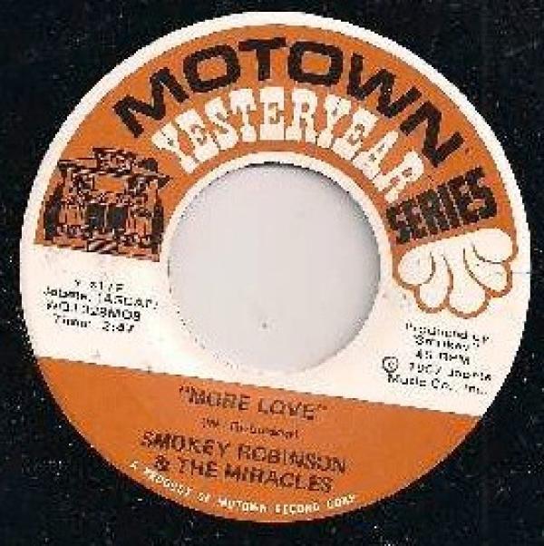 The Miracles - (Come Round Here) I'm The One You Need / More Love