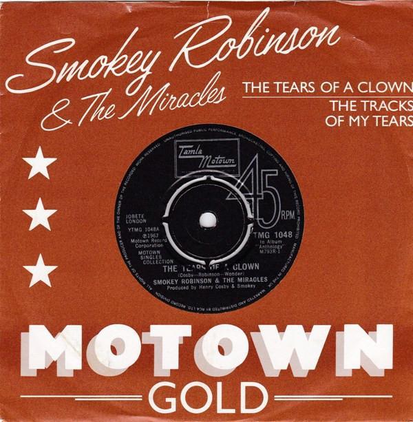 The Miracles - The Tears Of A Clown / The Tracks Of My Tears