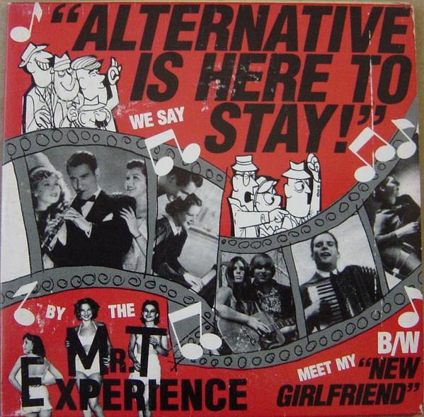 The Mr. T Experience - Alternative Is Here To Stay!