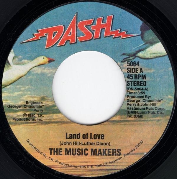 The Music Makers  - Land Of Love / Rock That Stuff