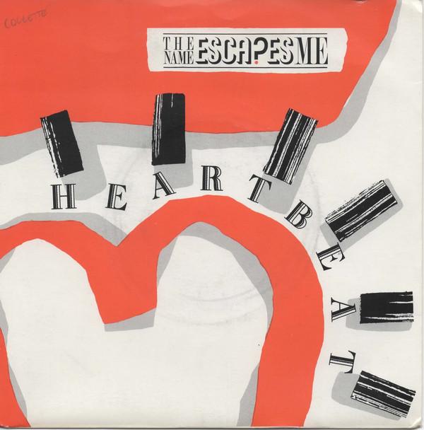 The Name Esca?es Me - Heartbeat / Don't You Give Up On Us Now