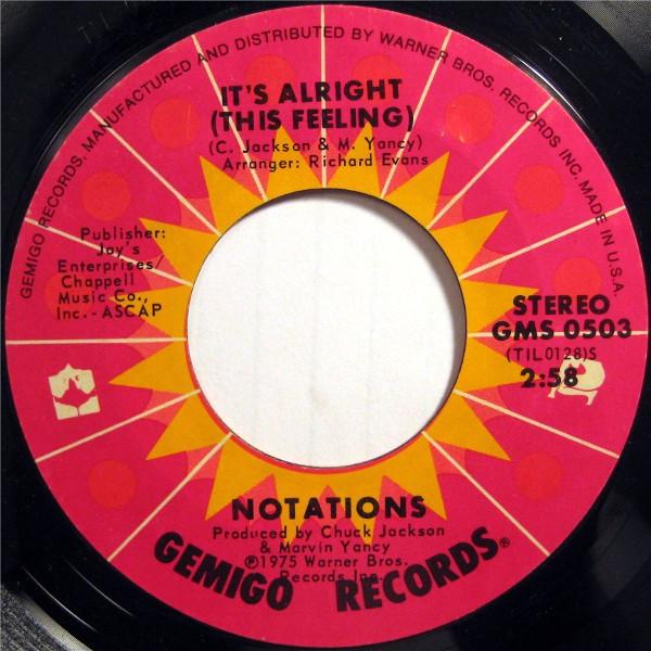 The Notations - It's Alright (This Feeling) / Since You've Been Gone