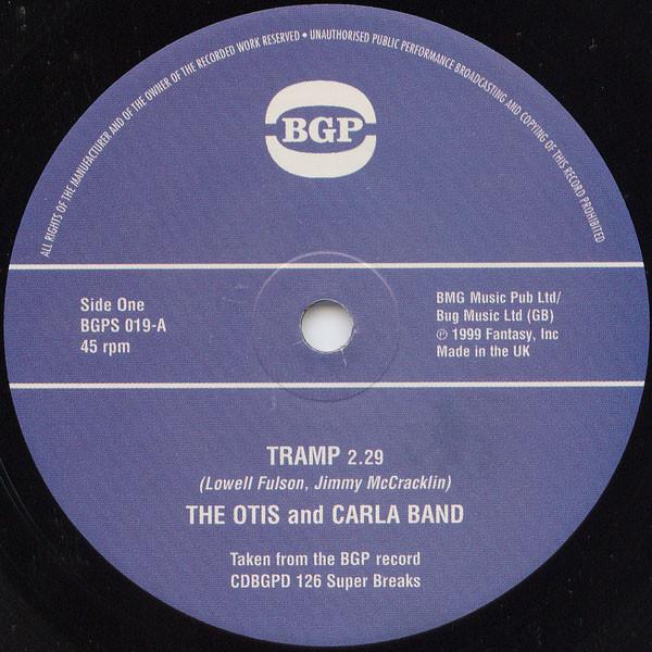The Otis And Carla Band, Louise McCord - Tramp / Better Get A Move On