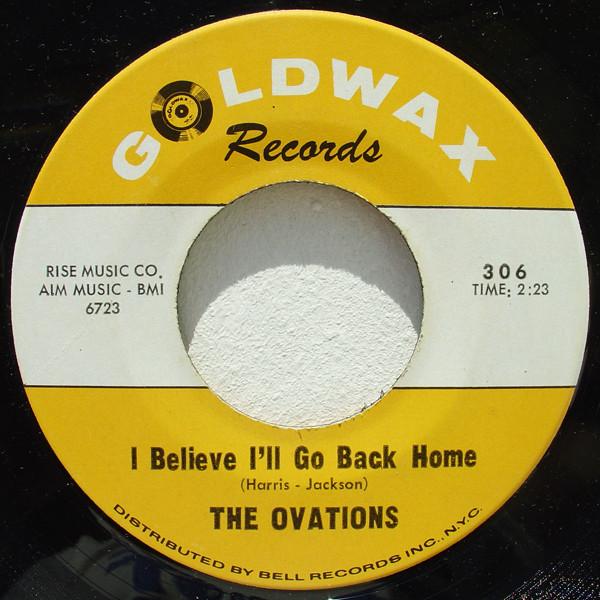The Ovations - I Believe I'll Go Back Home / Qualifications