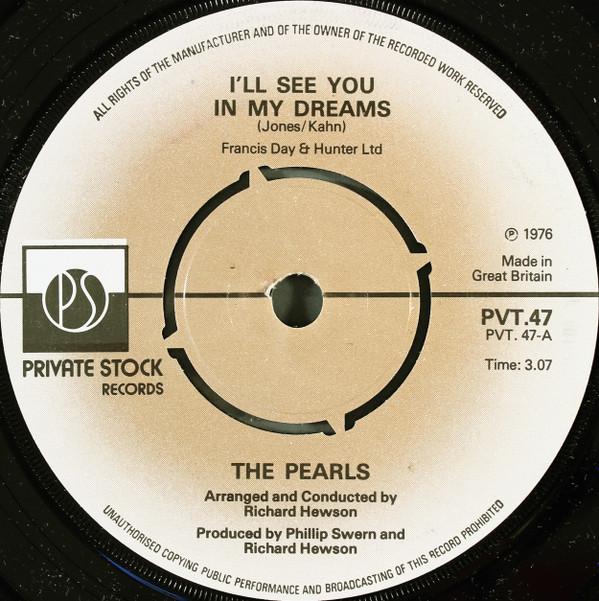 The Pearls - I'll See You In My Dreams