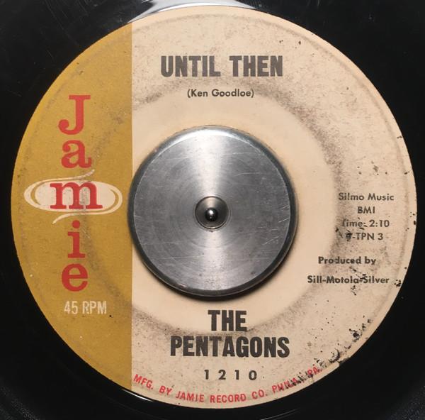 The Pentagons - Until Then