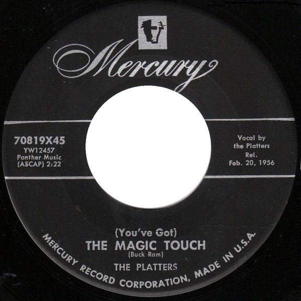 The Platters - (You've Got) The Magic Touch / Winner Take All