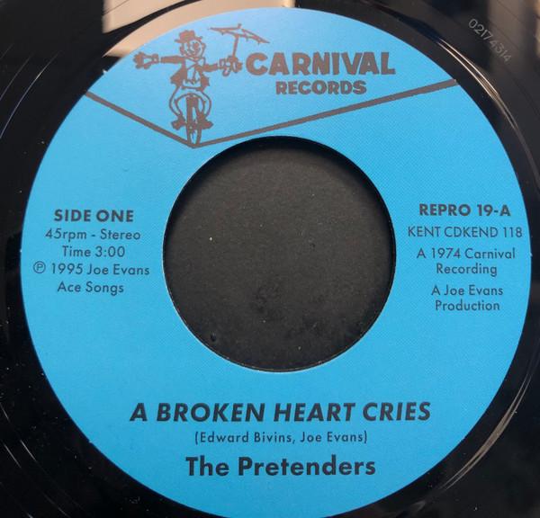 The Pretenders (2) - A Broken Heart Cries / For The Rest Of My Days