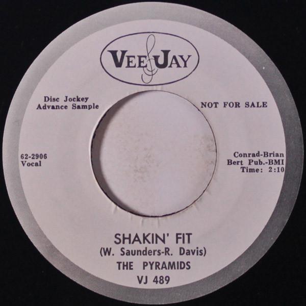 The Pyramids  - Shakin' Fit / What Is Love?