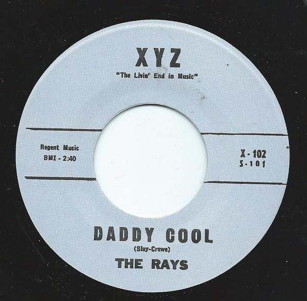 The Rays  - Silhouettes / Daddy Cool