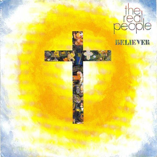 The Real People - Believer