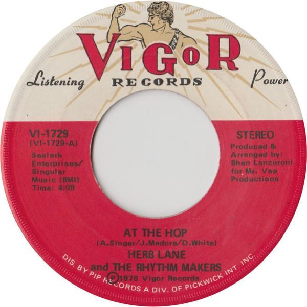 The Rhythm Makers, Herb Lane - At The Hop / You're My Last Girl
