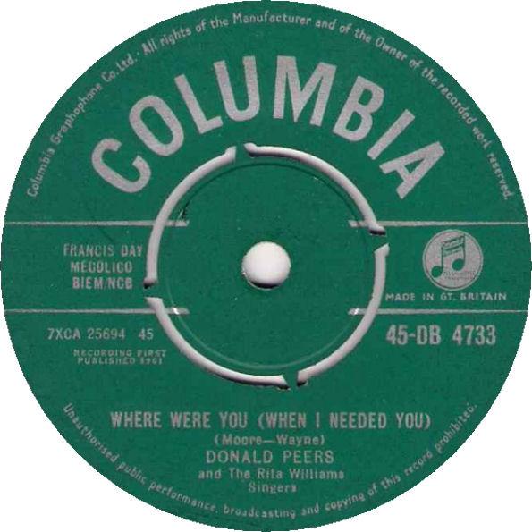 The Rita Williams Singers, Donald Peers - Where Were You (When I Needed You)
