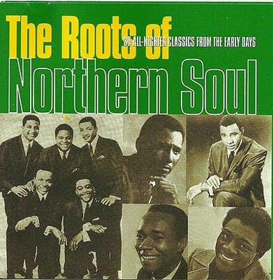  - The Roots Of Northern Soul