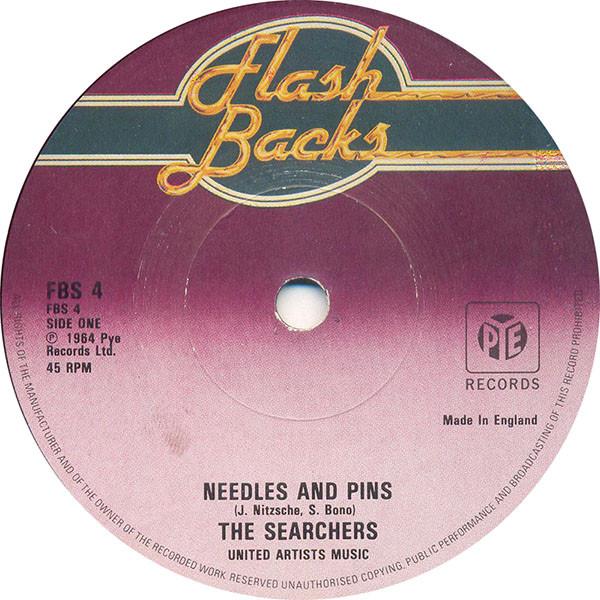 The Searchers - Needles And Pins / Sweets For My Sweet