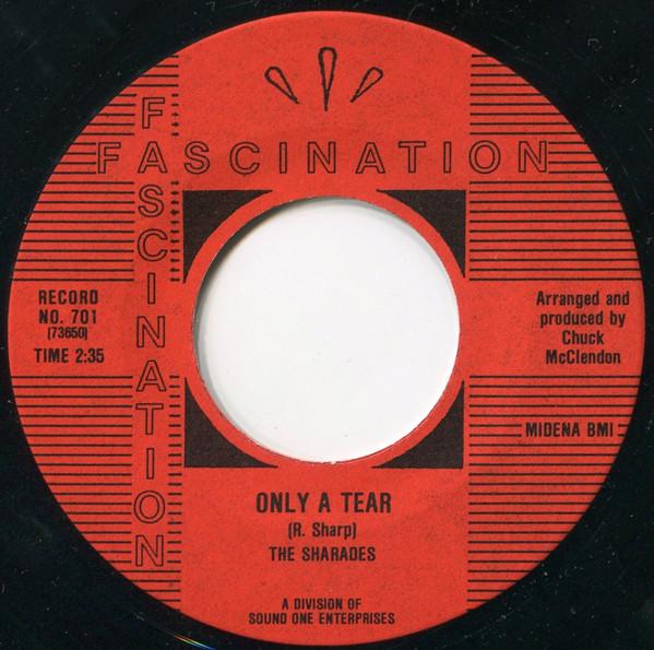 The Sharades (3) - Only A Tear / Wild About Your Lovin'