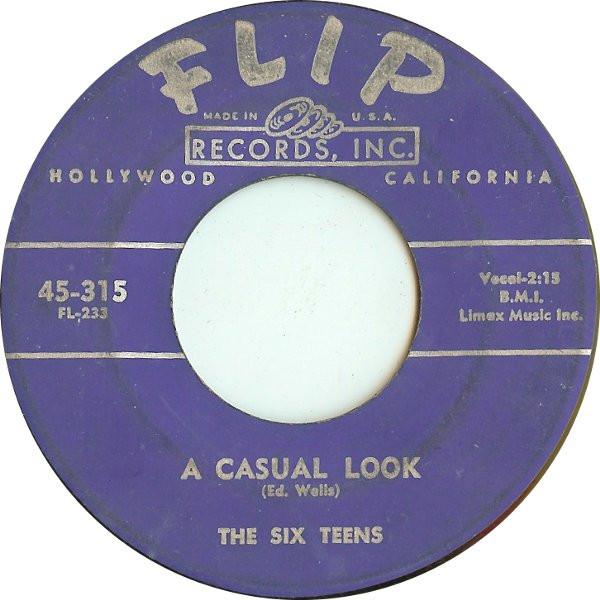 The Six Teens - A Casual Look / Teen Age Promise
