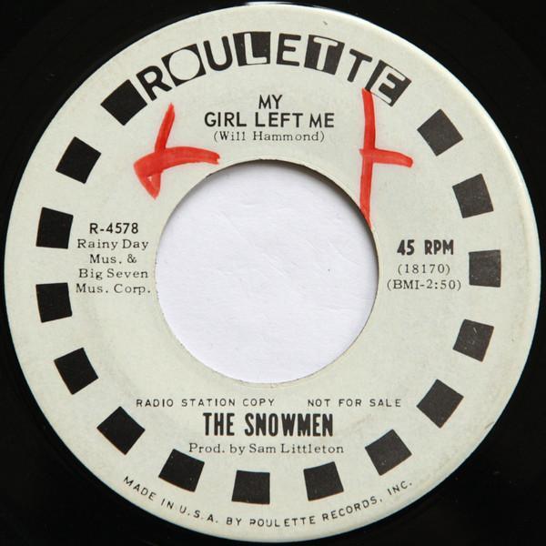 The Snowmen  - My Girl Left Me / Sugar Daddy