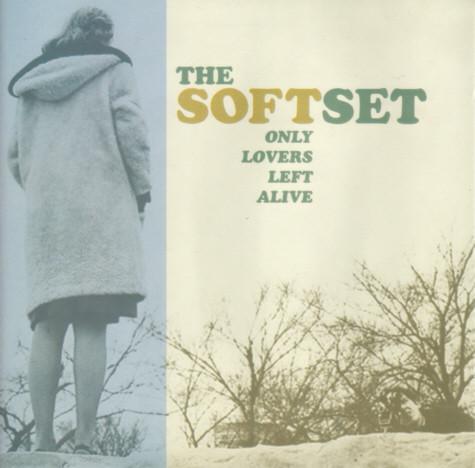 The Soft Set - Only Lovers Left Alive