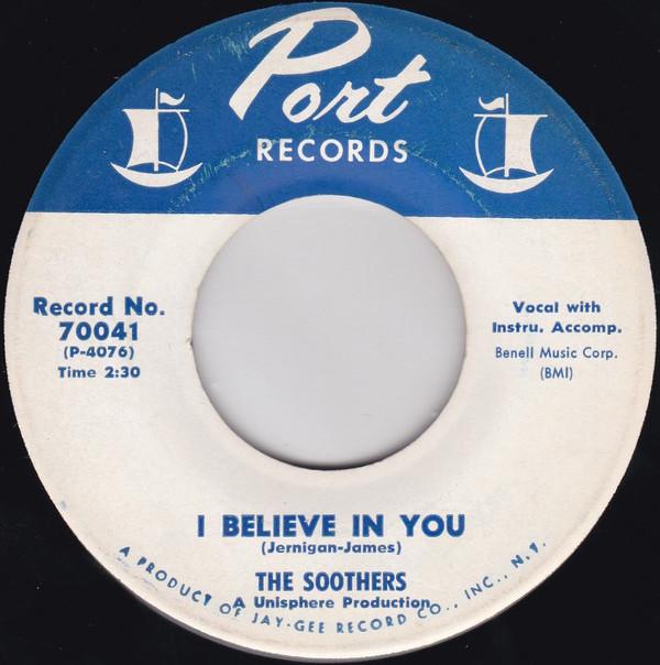 The Soothers - I Believe In You / The Little White Cloud That Cried