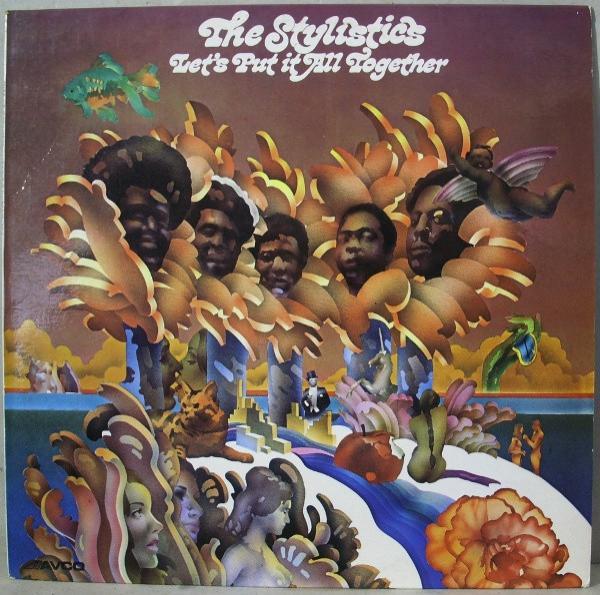 The Stylistics - Let's Put It All Together