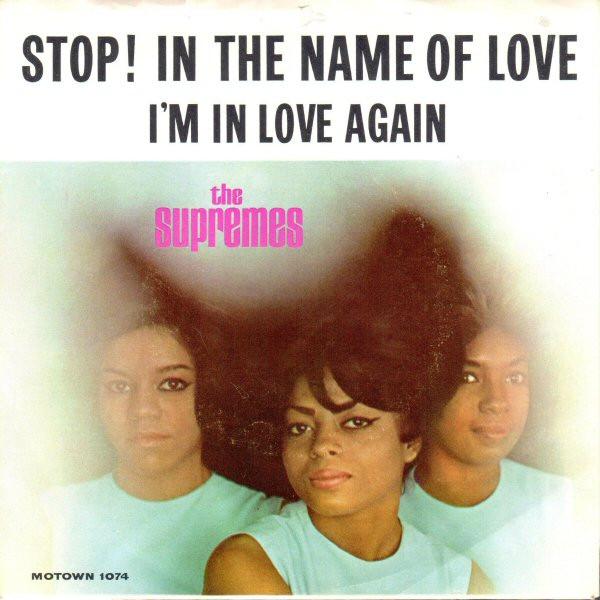 The Supremes - Stop! In The Name Of Love
