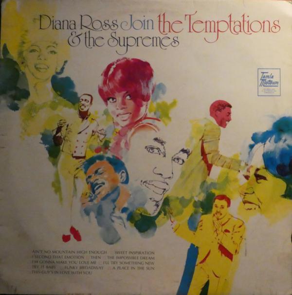 The Supremes, The Temptations - Diana Ross & The Supremes Join The Temptations