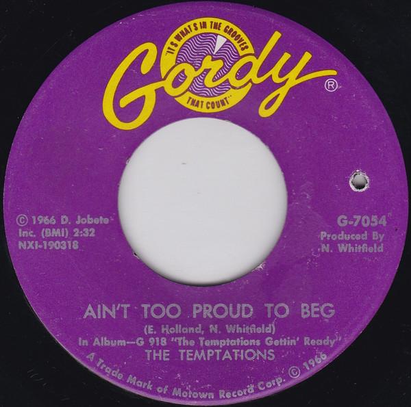The Temptations - Ain't Too Proud To Beg / You'll Lose A Precious Love