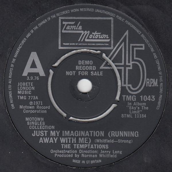 The Temptations - Just My Imagination (Running Away With Me) / Get Ready