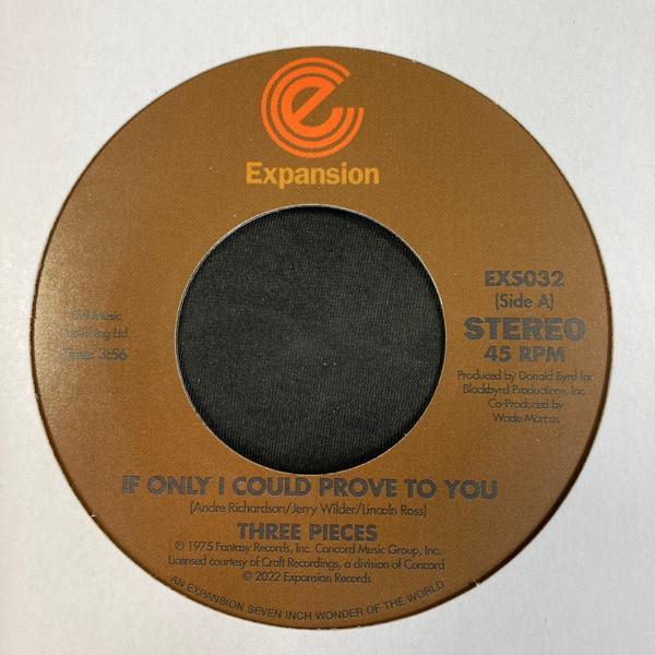 The Three Pieces - If Only I Could Prove To You / I Need You Girl