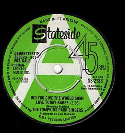 The Tompkins Park Singers - Did You Give The World Some Love Today Babe?