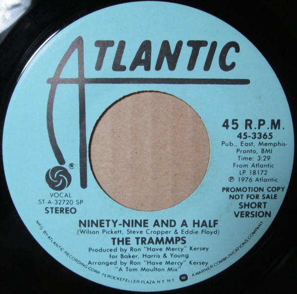 The Trammps - Ninety-Nine And A Half