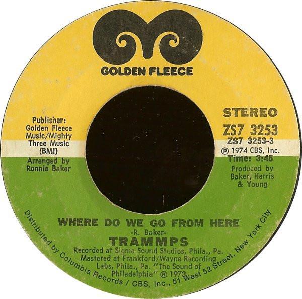 The Trammps - Where Do We Go From Here / Shout