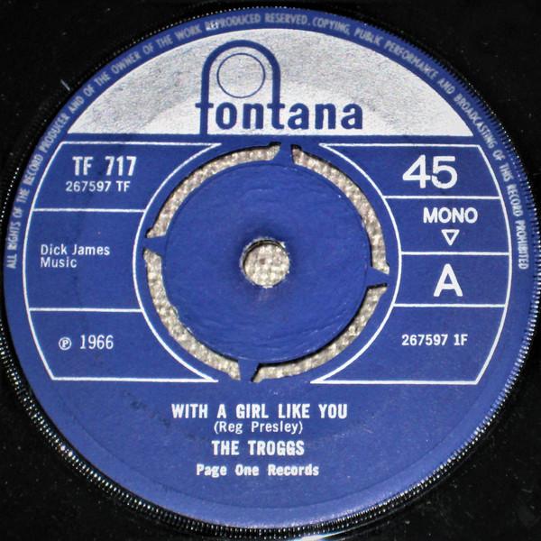 The Troggs - With A Girl Like You