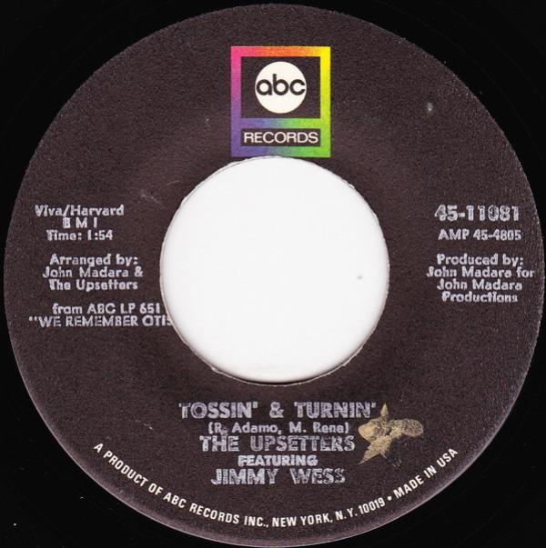The Upsetters (6), Jimmy Wess - Tossin' And Turnin' / Always In The Wrong Place At The Wrong Time