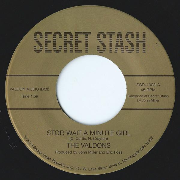 The Valdons - Stop, Wait A Minute Girl / Whatcha Gonna Do