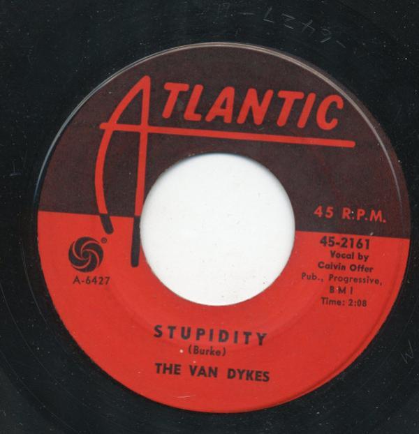 The Van Dykes  - Stupidity / King Of Fools