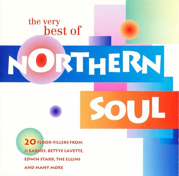  - The Very Best Of Northern Soul