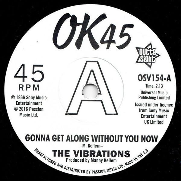 The Vibrations - Gonna Get Along Without You Now