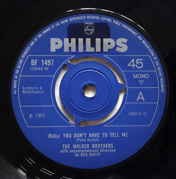 The Walker Brothers - (Baby) You Don't Have To Tell Me
