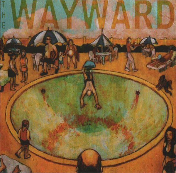 The Wayward - Overexposure