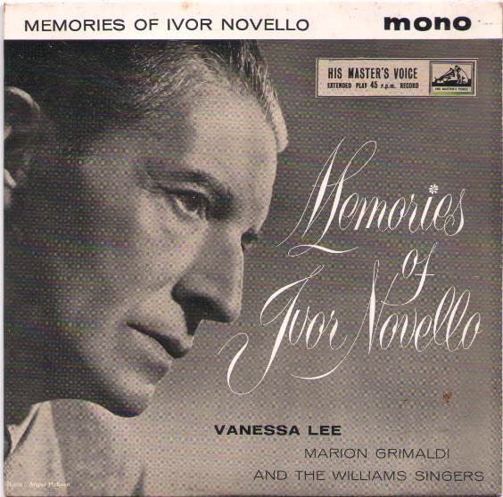 The Williams Singers, Marion Grimaldi, Vanessa Lee - Memories Of Ivor Novello