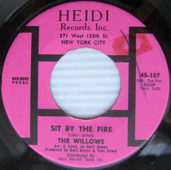 The Willows  - Sit By The Fire / Such A Night