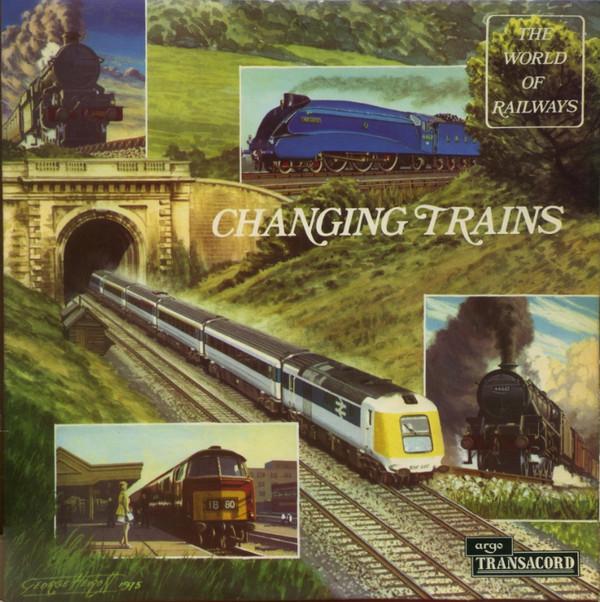  - The World Of Railways: Changing Trains