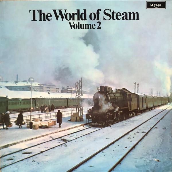  - The World Of Steam Volume 2